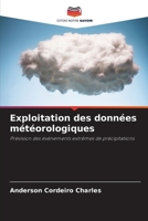 Exploitation des données météorologiques (French Edition) 620944735X Book Cover