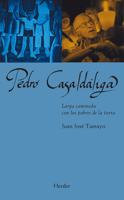 Pedro Casaldáliga: Larga caminada con los pobres de la tierra 8425446449 Book Cover
