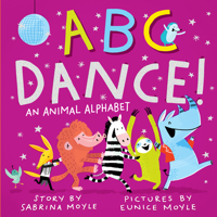 ABC Dance!: An Animal Alphabet 1523507462 Book Cover