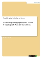 Nachhaltige Energiepreise und soziale Gerechtigkeit. Passt das zusammen? 3346396320 Book Cover