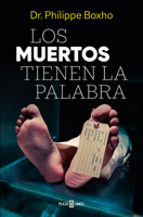 Los muertos tienen la palabra/ The Dead Have the Floor (Spanish Edition) 8401036038 Book Cover