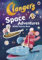 Clangers: Space Adventures Sticker Activity Book 0241250110 Book Cover