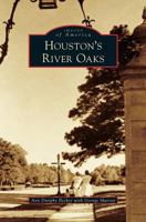 Houston's River Oaks 0738596698 Book Cover