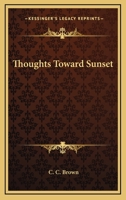 Thoughts Toward Sunset 116264639X Book Cover