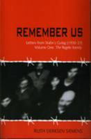 Remember Us: Letters from Stalin's Gulag 1894710827 Book Cover