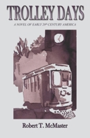 Trolley Days (The Trolley Days Series, Book 1) 0985694408 Book Cover