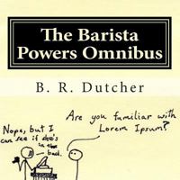 The Barista Powers Omnibus 1495218910 Book Cover