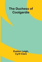 The Duchess of Coolgardie 9374129914 Book Cover