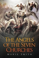 The Angels of The Seven Churches B0CXG9HQPG Book Cover