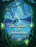 The Secret of the Arboretum: A Bedtime Fairytale from Trinidad and Tobago 9769755508 Book Cover