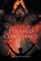 The Pyramid Conspiracy 1098053915 Book Cover