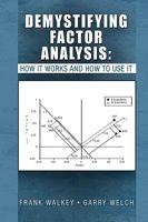 Demystifying Factor Analysis 1450007821 Book Cover