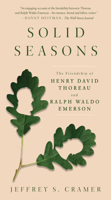 Solid Seasons: The Friendship of Henry David Thoreau and Ralph Waldo Emerson 1640091319 Book Cover