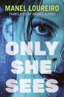 Only She Sees 1503941914 Book Cover