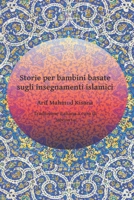 Storie per bambini basate sugli insegnamenti islamici B0915HG36K Book Cover