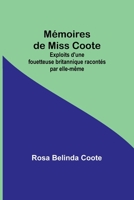 Mémoires de Miss Coote: Exploits d'une fouetteuse britannique racontés par elle-même 9357390332 Book Cover