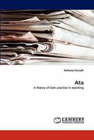 Ata: A theory of best practice in teaching 3844322841 Book Cover
