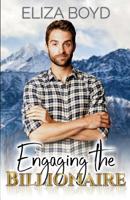 Engaging the Billionaire 1794130721 Book Cover