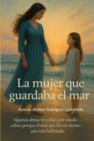 La mujer que guardaba el mar (Spanish Edition) B0FMYFBWGC Book Cover