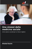 Una sinossi della medicina sociale (Italian Edition) 6207422937 Book Cover