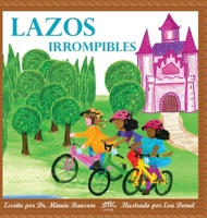 Lazos irrompibles (Spanish Edition) 1958195286 Book Cover