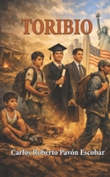 Toribio (Spanish Edition) B0GXC26QQ3 Book Cover