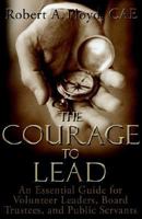 The Courage to Lead 0971856273 Book Cover