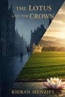 The Lotus and the Crown (The Royal Hearts) B0GMGWKJL4 Book Cover