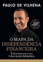 O Mapa da Independencia Financeira: 7 Principios para uma vida mais prospera 9895404522 Book Cover