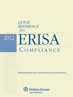 Quick Reference to Erisa Compliance, 2012 Edition 0735582173 Book Cover