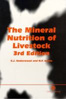 The Mineral Nutrition of Livestock 0851995578 Book Cover
