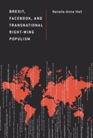 Brexit, Facebook, and Transnational Right-Wing Populism 1666914711 Book Cover