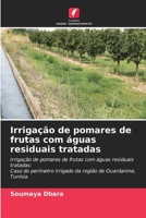Irriga��o de pomares de frutas com �guas residuais tratadas 6204117645 Book Cover