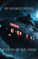 Echoes Of The Abyss B0F1XC94JT Book Cover