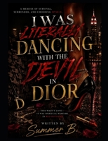 I was LITERALLY Dancing with the Devil in Dior: This wasn't love it was spiritual warfare in Red Bottom B0FT1SHNMY Book Cover