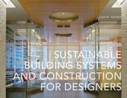 Sustainable Building Systems and Construction for Designers: Bundle Book + Studio Access Card 1628920939 Book Cover