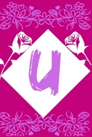 U: Notebook Initial Monogram Letter U for Women, Girls 1088491499 Book Cover