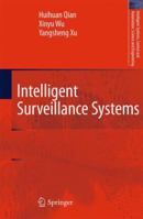 Intelligent Surveillance Systems 940073560X Book Cover