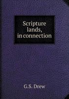 Scripture Lands, in Connection 5518566654 Book Cover