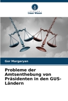 Probleme der Amtsenthebung von Präsidenten in den GUS-Ländern 6206403173 Book Cover
