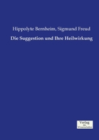 Die Suggestion Und Ihre Heilwirkung 1278978232 Book Cover