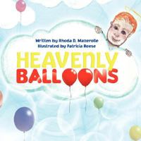 Heavenly Balloons 1436304075 Book Cover