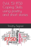 (Vol. 5) PTSD Coping Skills using poetry and short stories B093ST5Q9D Book Cover