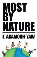 Most by Nature 1524594245 Book Cover