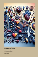 Pulses of Life: A History of Quix 1779693249 Book Cover