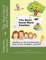 The short Vowel Word Families 150101613X Book Cover