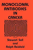 Monoclonal Antibodies In Cancer (Contemporary Biomedicine) (Contemporary Biomedicine) 0896030687 Book Cover