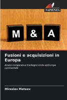 Fusioni e acquisizioni in Europa 6209609376 Book Cover