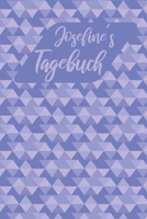 Josefines Tagebuch: Personalisiertes Tagebuch- 120 Seiten - A5 - Ein Tagebuch ist dazu da seine �ngste, W�nsche oder tiefsten Geheimnisse aufzuschreiben. Man tr�gt hier t�glich seine Erinnerungen und  1702803937 Book Cover