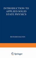 Introduction to Applied Solid State Physics 0306403854 Book Cover